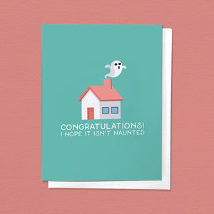 I Hope It Isn't Haunted Housewarming Greeting Card