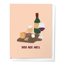 Load image into Gallery viewer, You Age Well Birthday Greeting Card
