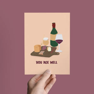 You Age Well Birthday Greeting Card