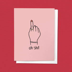 Oh Shit Engagement Greeting Card