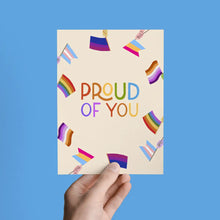 Load image into Gallery viewer, Proud of You Pride Greeting Card
